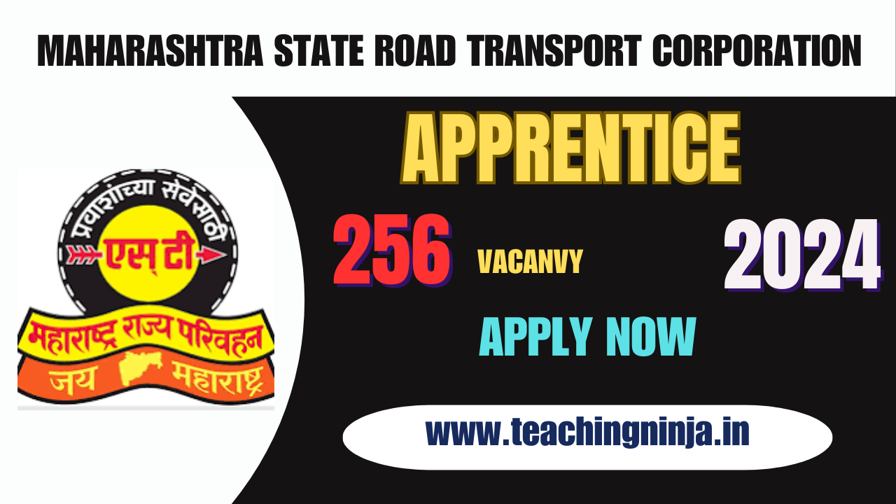 MSRTC Recruitment 2024 Apprentice 256 Posts, Check your Eligibility & Apply Now