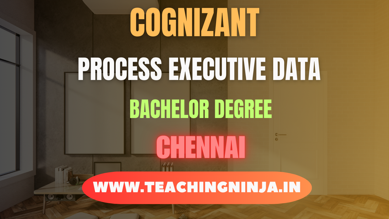 Cognizant Process Executive Data 2024, Check eligibility & Apply Online