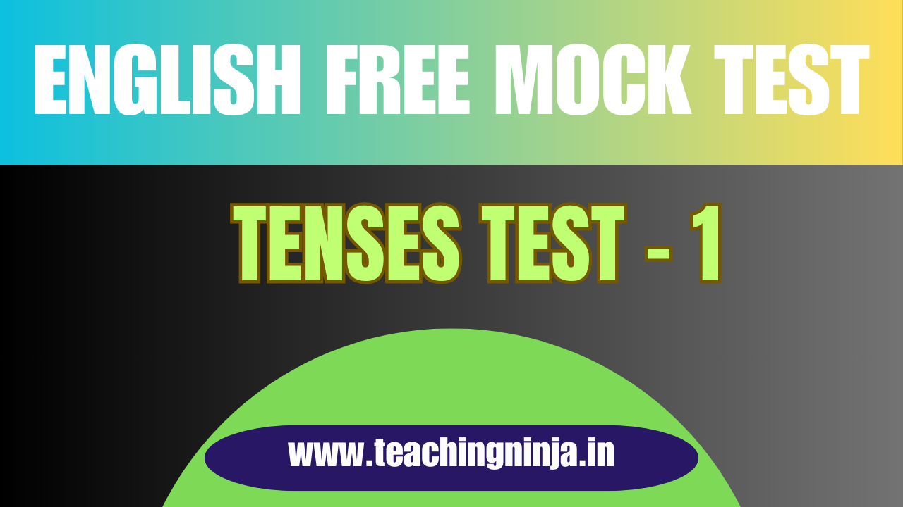 English Free Mock Test 1 Tenses