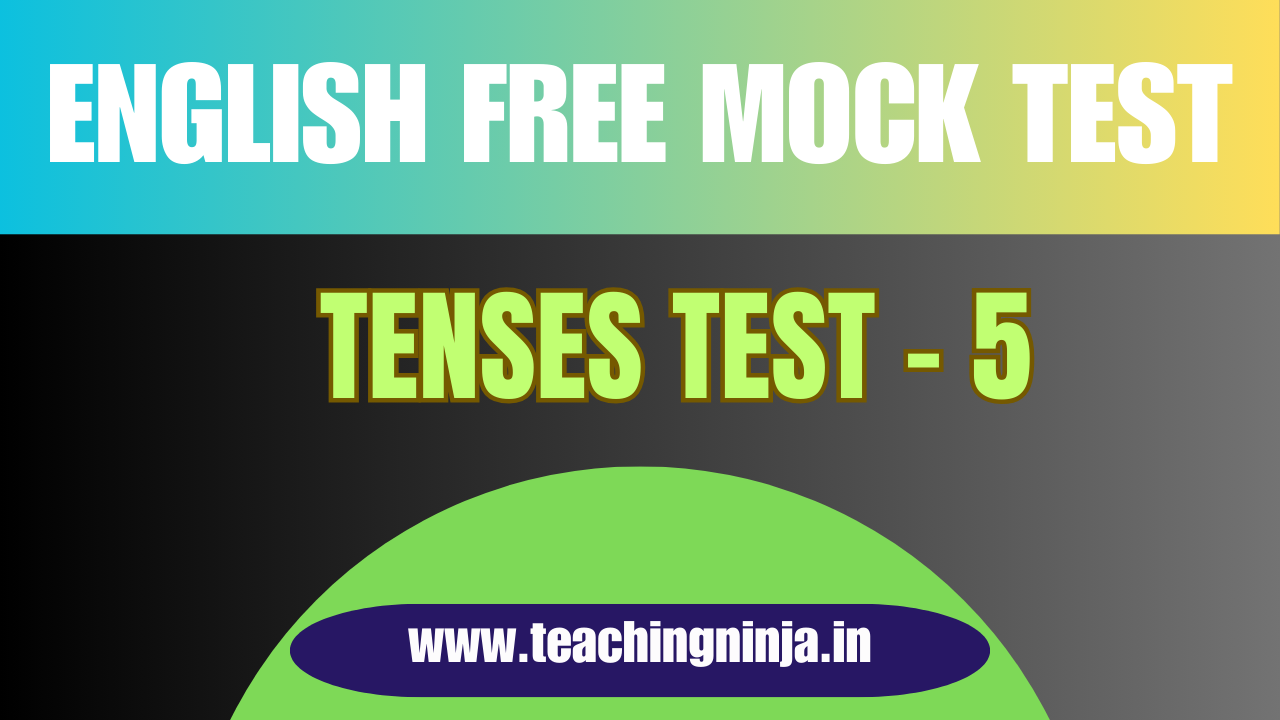 English Free Mock Test 5 Tenses