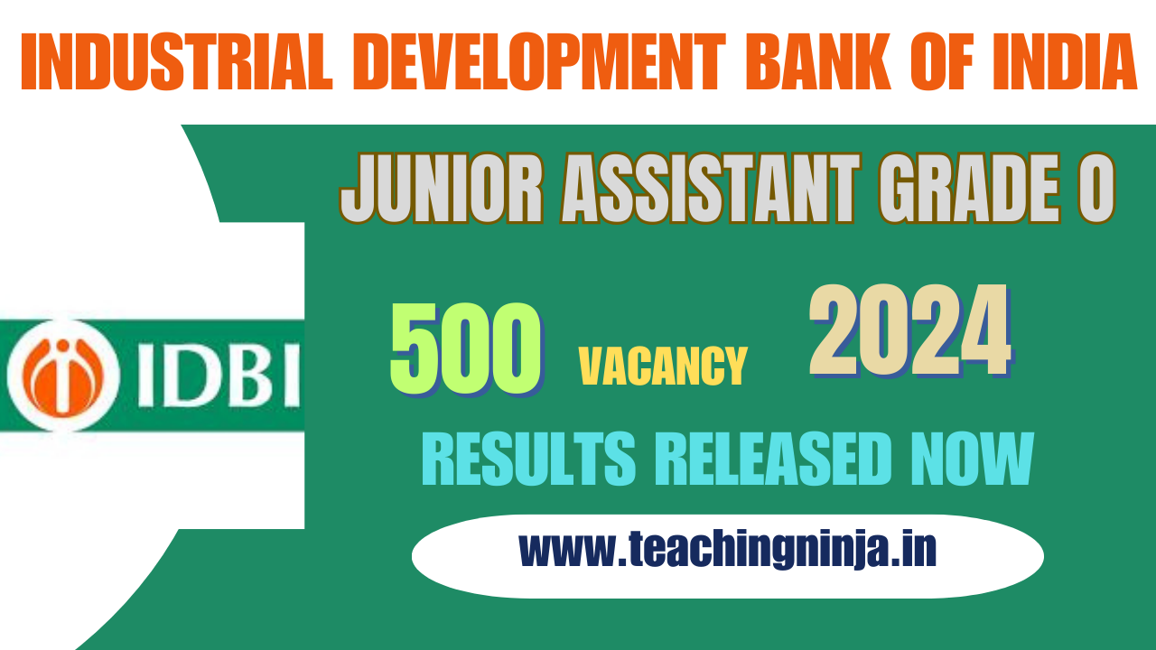 IDBI Bank Results Junior Assistant Grade O 2024