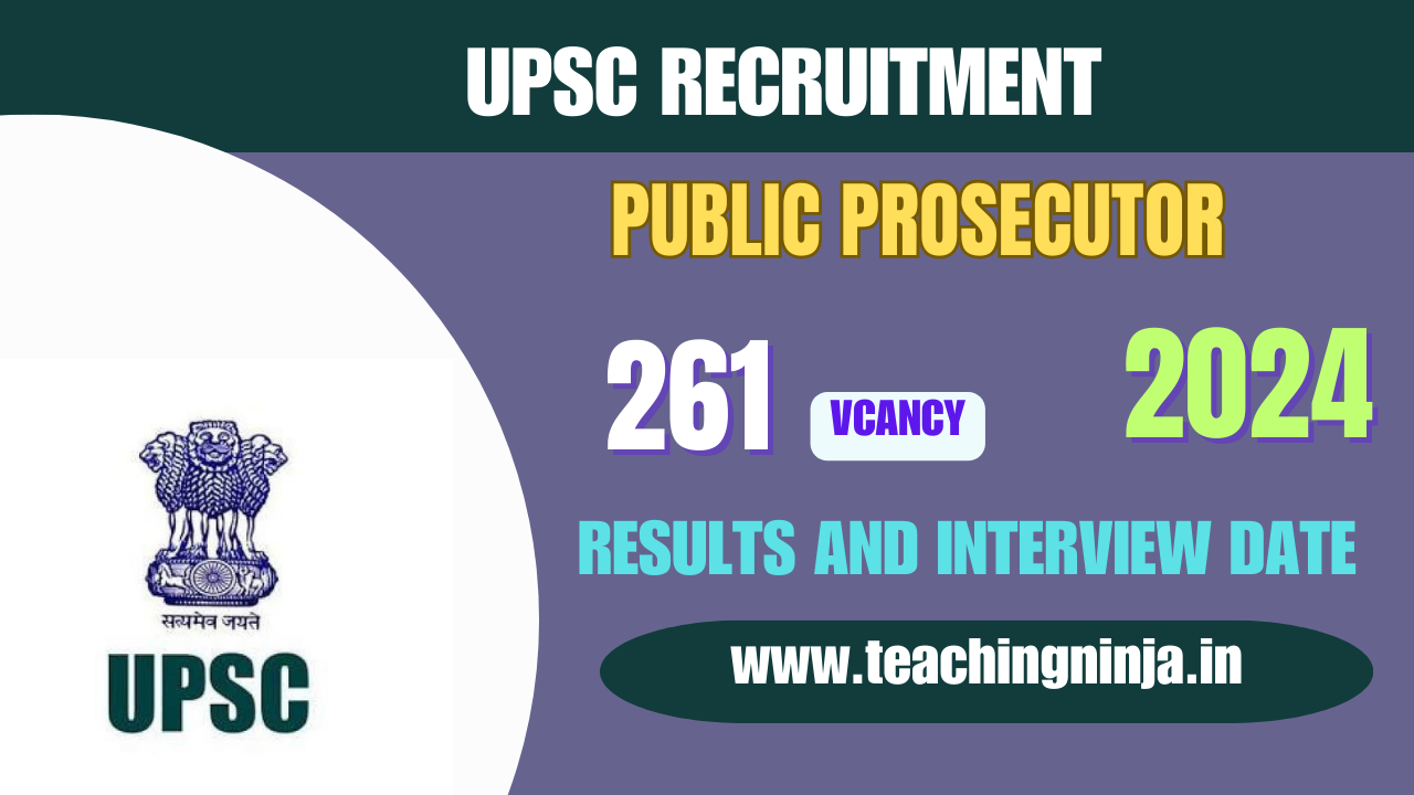 UPSC Results 2024 Public Prosecutor Interview Date Released