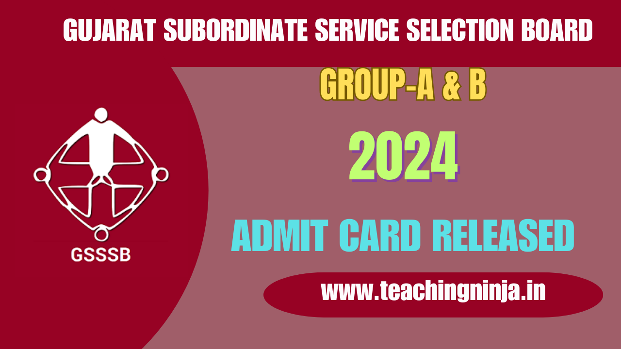 GSSSB Gujarat Subordinate Service Admit Card 2024 Link Active Now, Download & Know your Exam city & Date