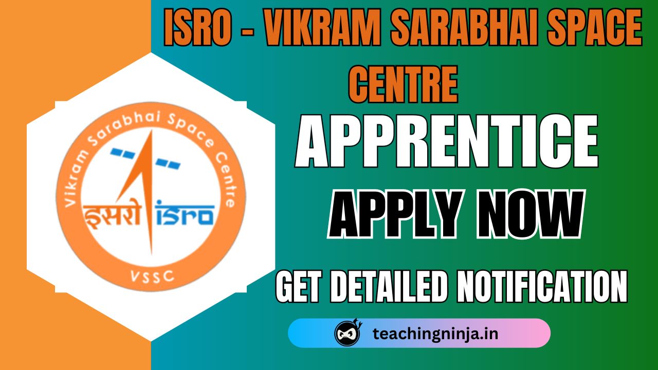 ISRO VSSC Apprentice 99 Posts Recruitment 2024