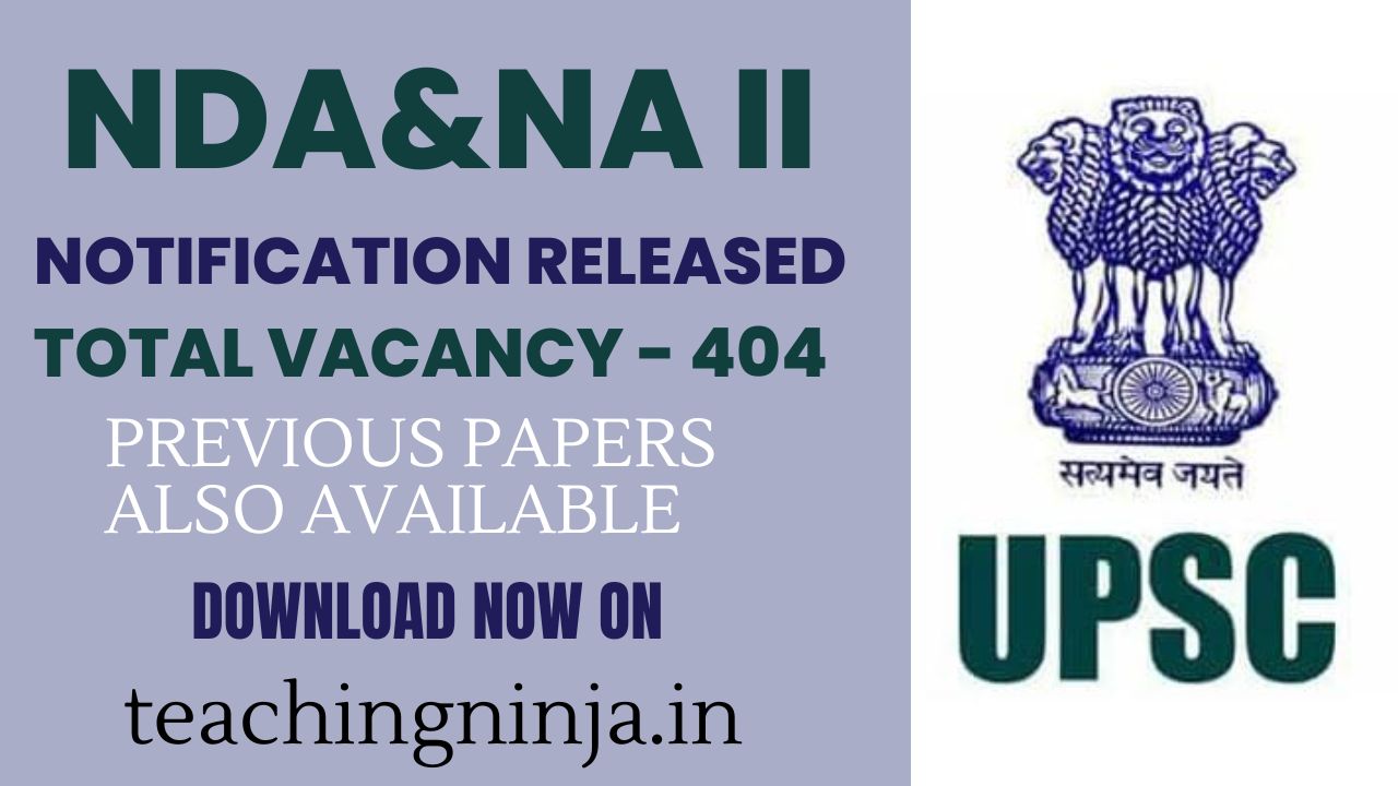 UPSC NDA and NA Exam 2024 Notification Out