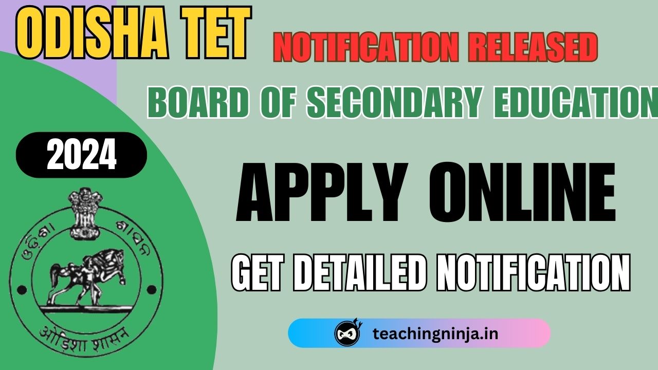 Odisha TET AUG 2024 Notification Released