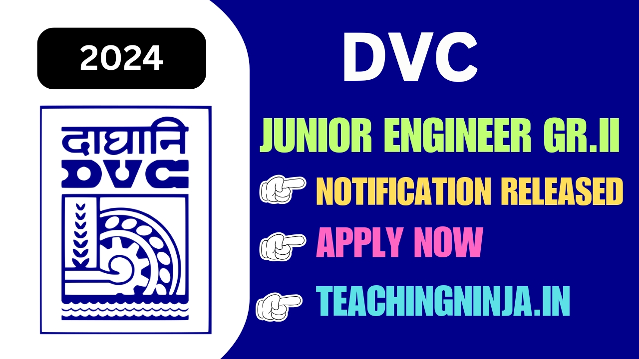 DVC Junior Engineer Notification Released 64 Posts