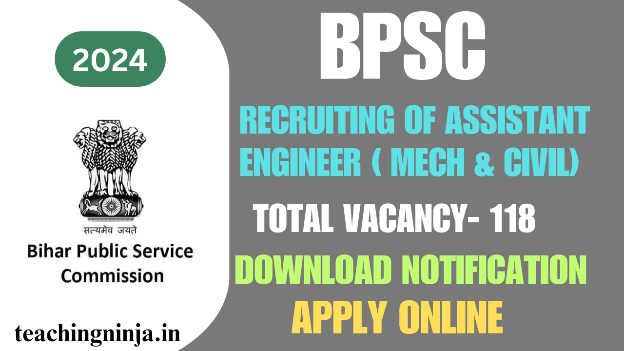 BPSC Recruitment 2024 Assistant Engineer 118 Posts