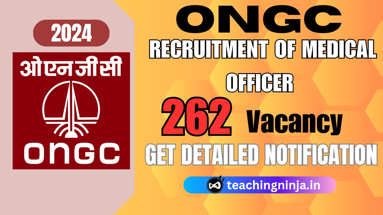 ONGC Medical Officer 262 Posts Recruitment 2024