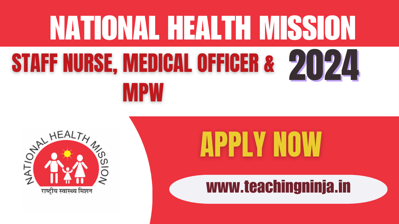 NHM Chhatrapati Sambhajinagar 2024 Staff Nurse And Other 55 Posts Apply Offline, Check Eligibility Details.