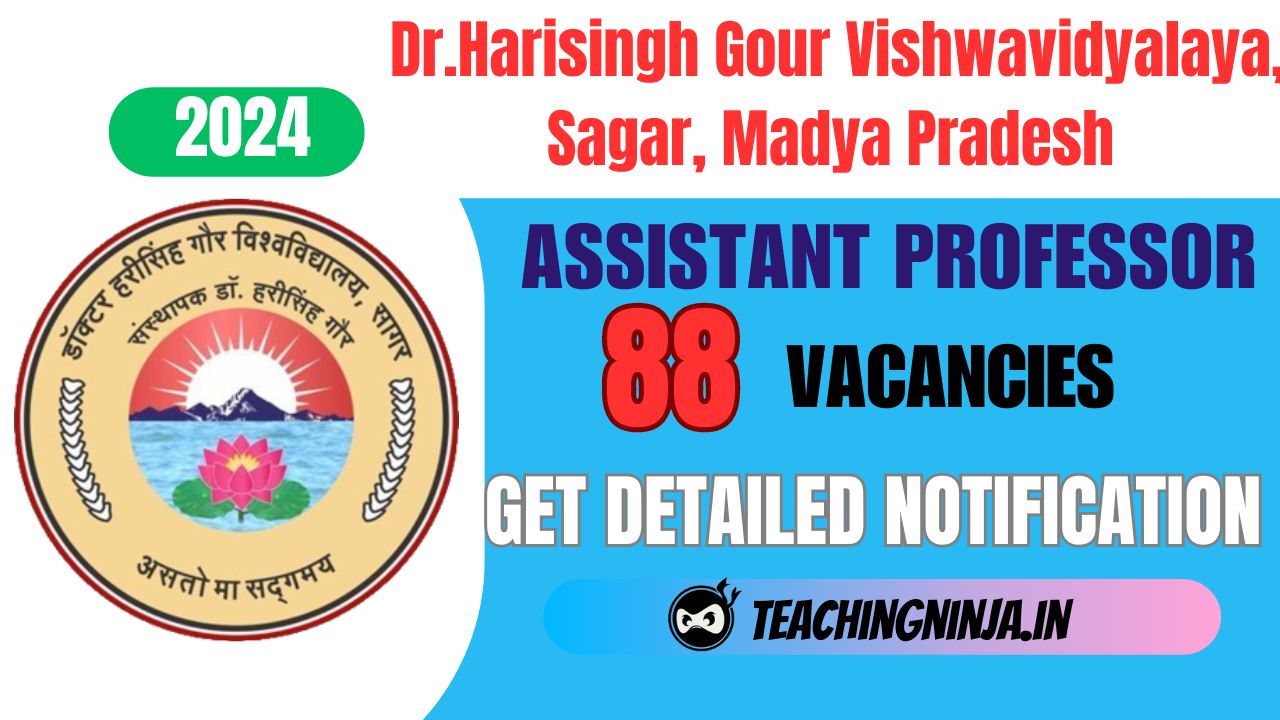 Dr Harisingh Gour Viswavidyalaya Recruitment 2024