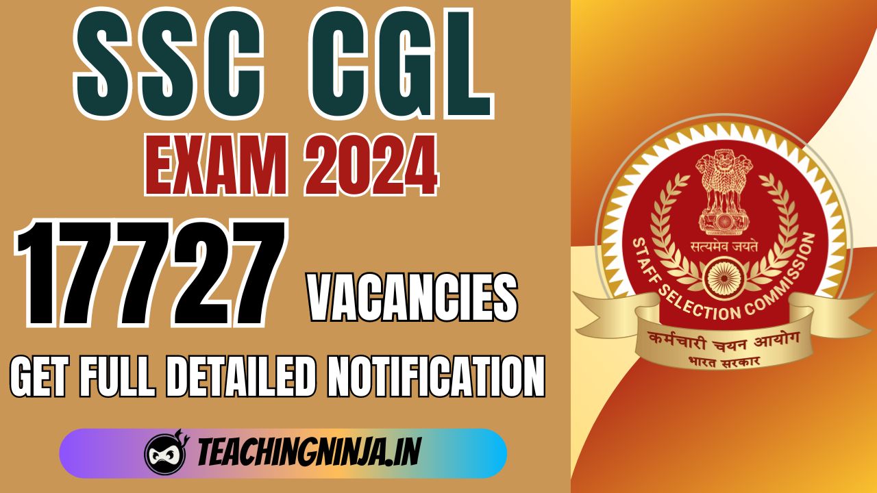 SSC CGL Exam For 17727 Posts Recruitment 2024