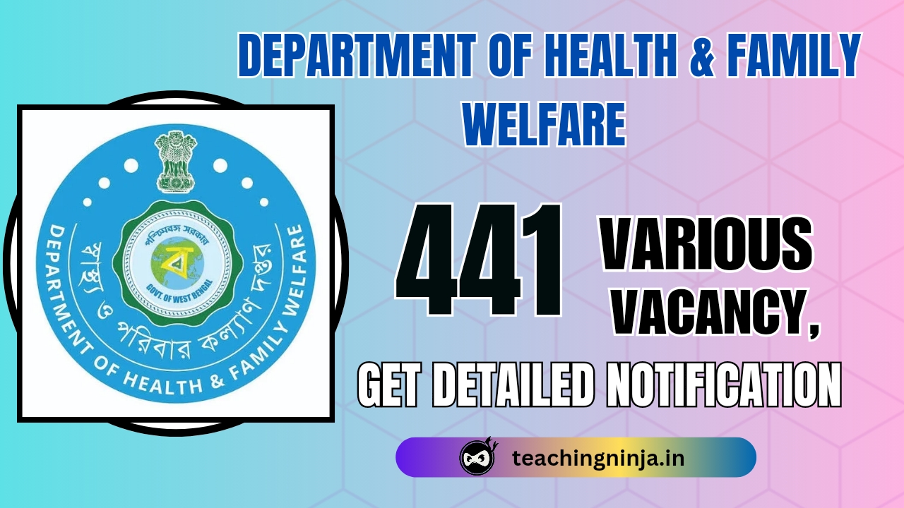 DHFW WB Medical Officer and Other 441 Posts