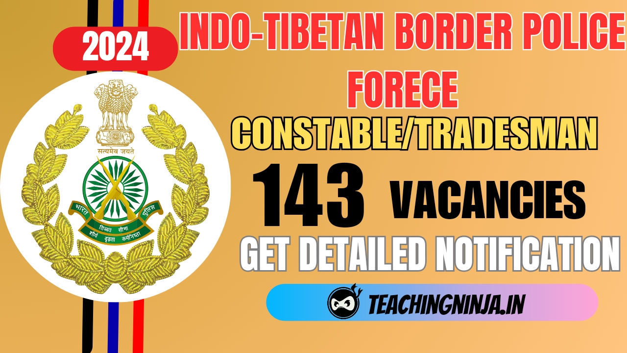 ITBP Constable 143 Posts Recruitment 2024