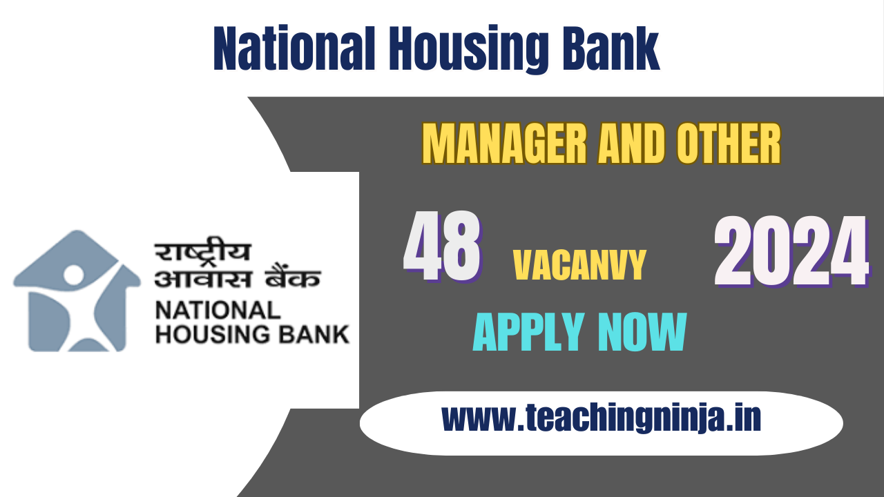 National Housing Bank 2024 Asst General Manager 48 Posts Apply Online, Check Eligibility Details.