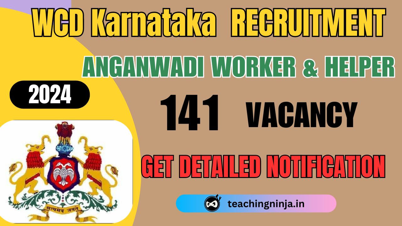 WCD Ballari Anganwadi Worker and Helper 141 Posts