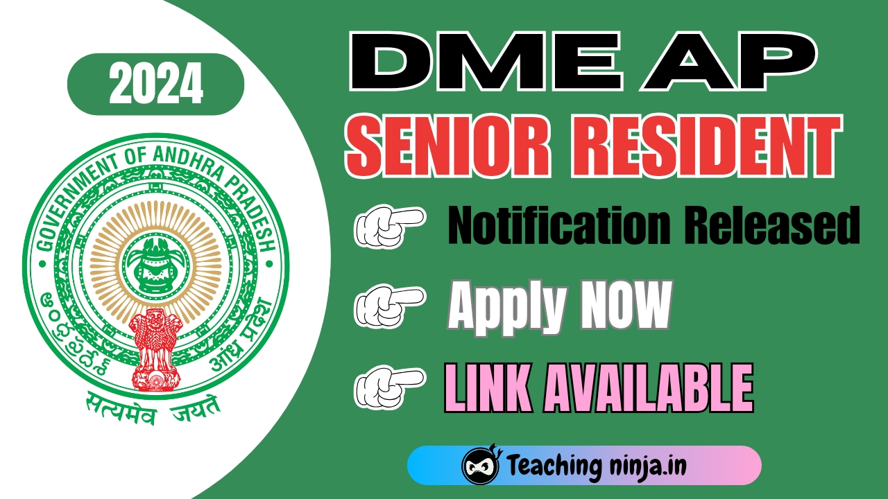 DME AP Senior Resident 997 Posts Recruitment 2024