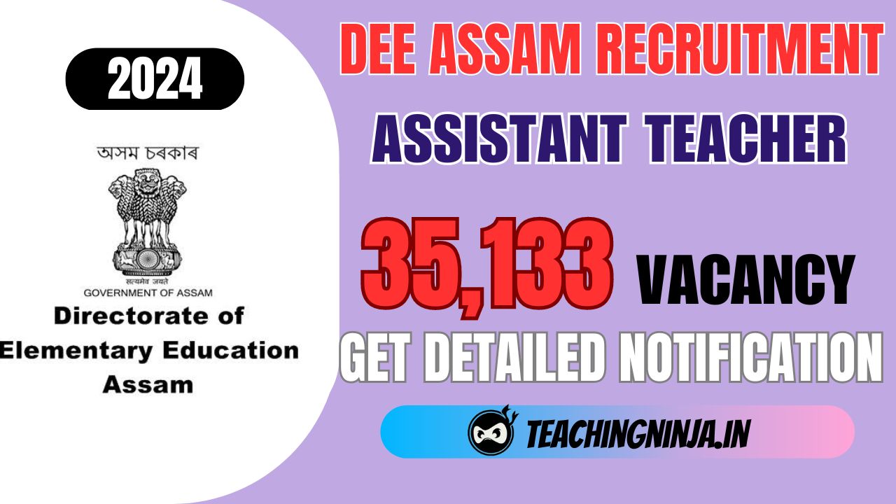 DEE Assam Recruitment 2024 Assistant Teacher