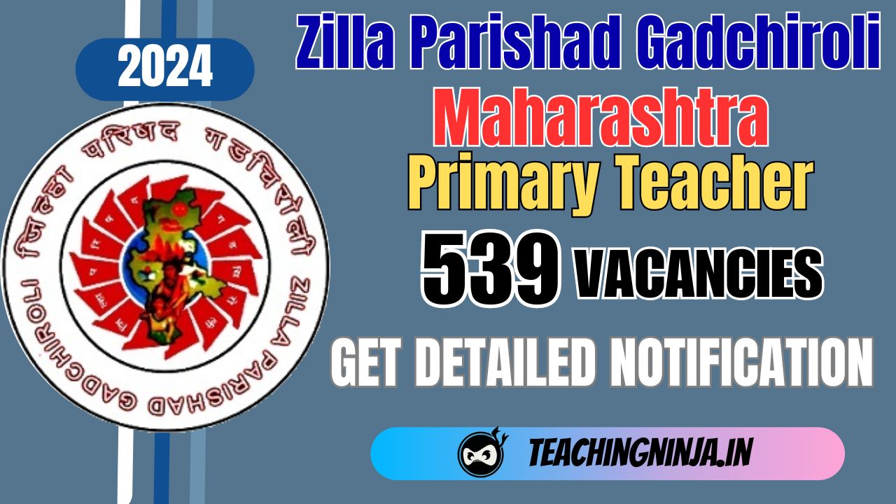 Zilla Parishad Gadchiroli Recruitment 2024