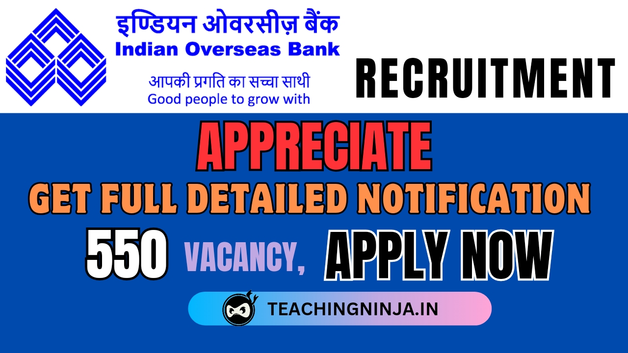 Indian Overseas Bank Apprentice 550 Posts