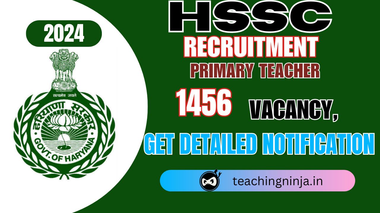 HSSC Primary Teacher 1456 Posts Recruitment 2024