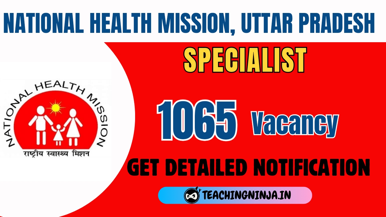 NHM UP Specialist 1056 Posts Recruitment 2024