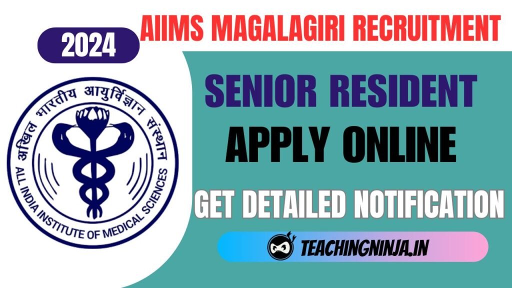 AIIMS Mangalagiri Senior Resident 87 Posts