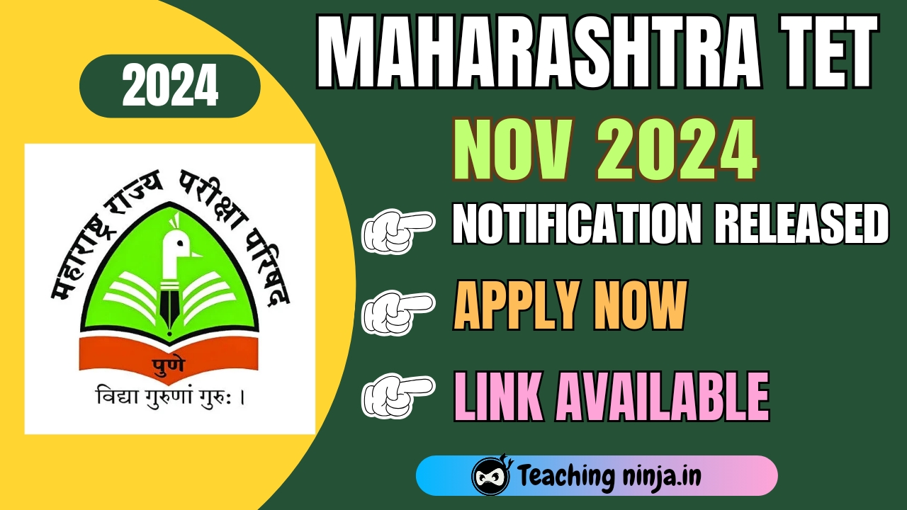 Maharashtra TET NOV 2024 Notification Released