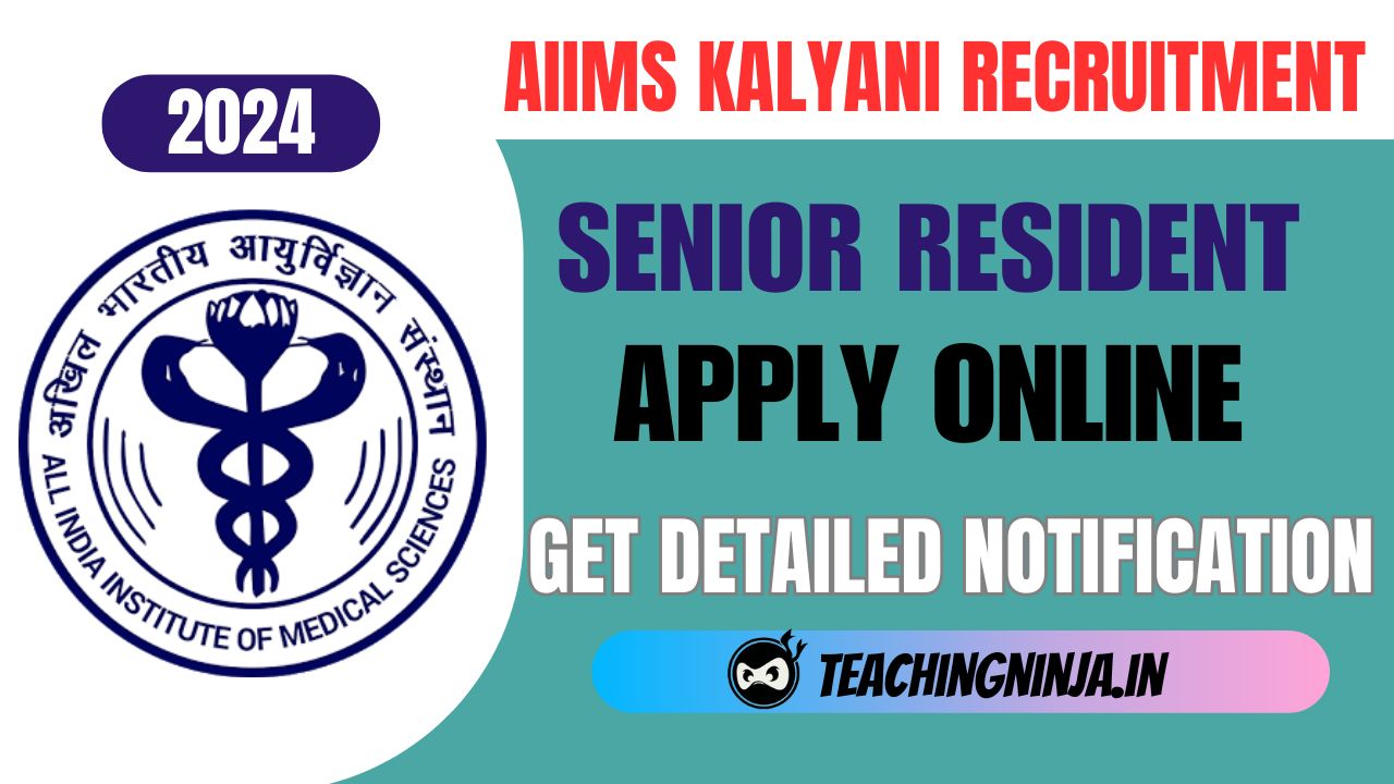 AIIMS Kalyani Senior Resident 94 Posts