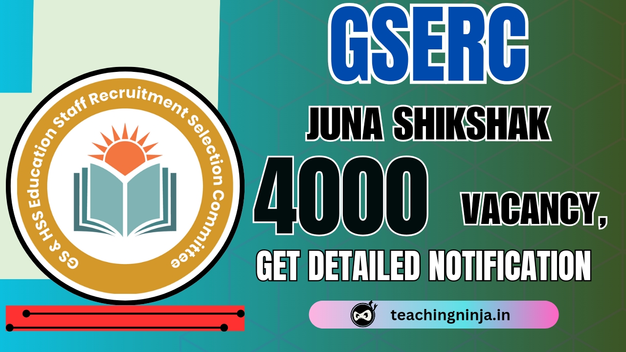 GSERC Juna Shikshak Old Teacher 4000 Posts