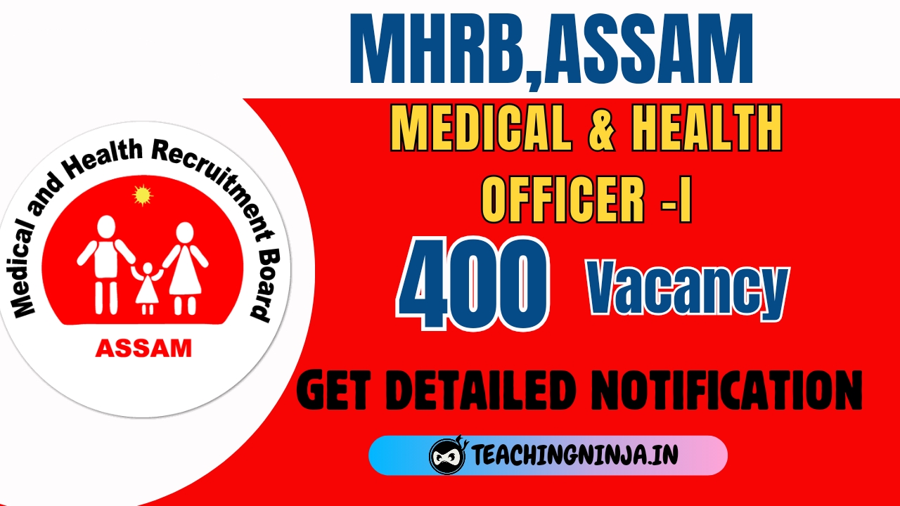 MHRB Assam Recruitment 2024 Medical and Health