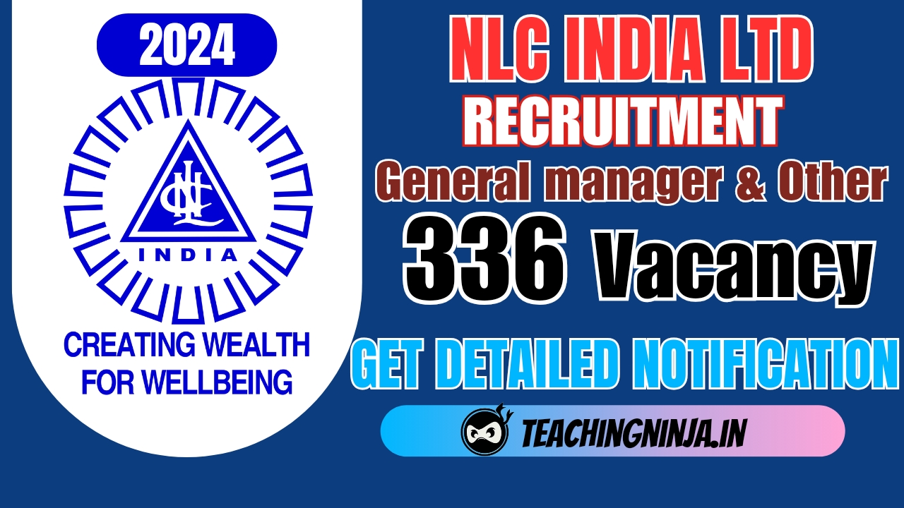 NLC India Ltd Recruitment 2024 General Manager