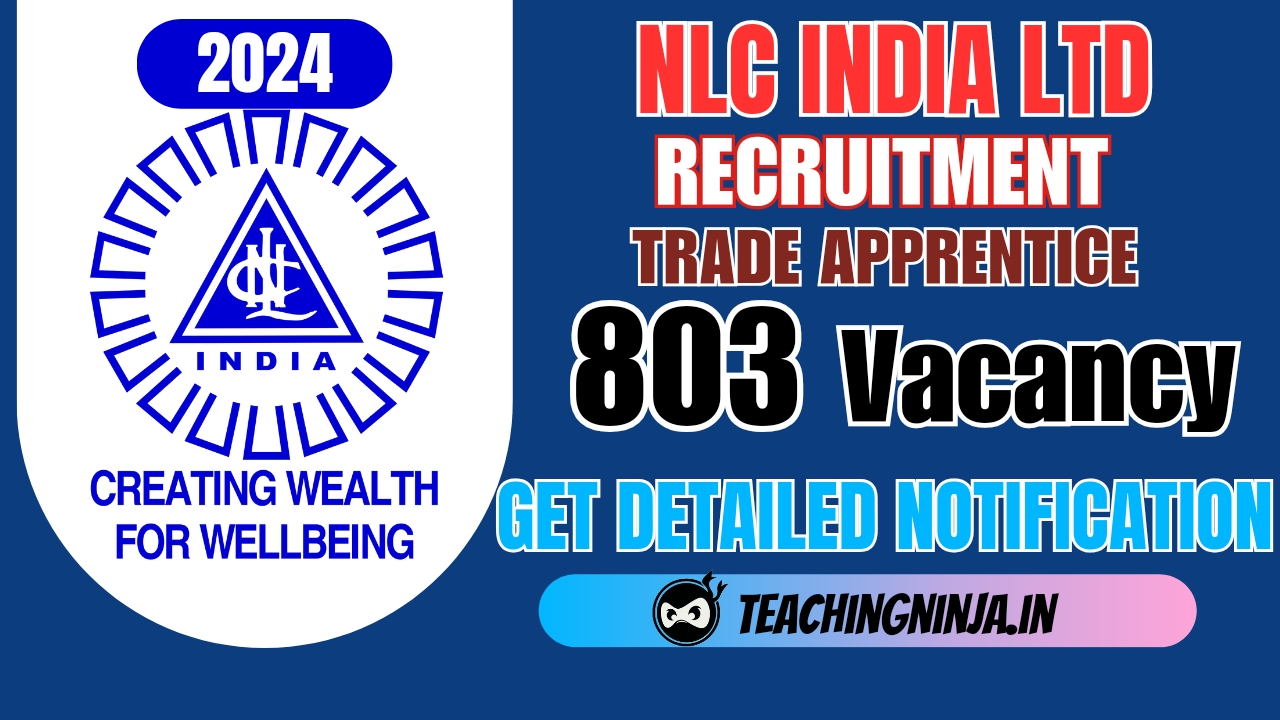 NLC India Ltd Trade Apprentice 803 posts