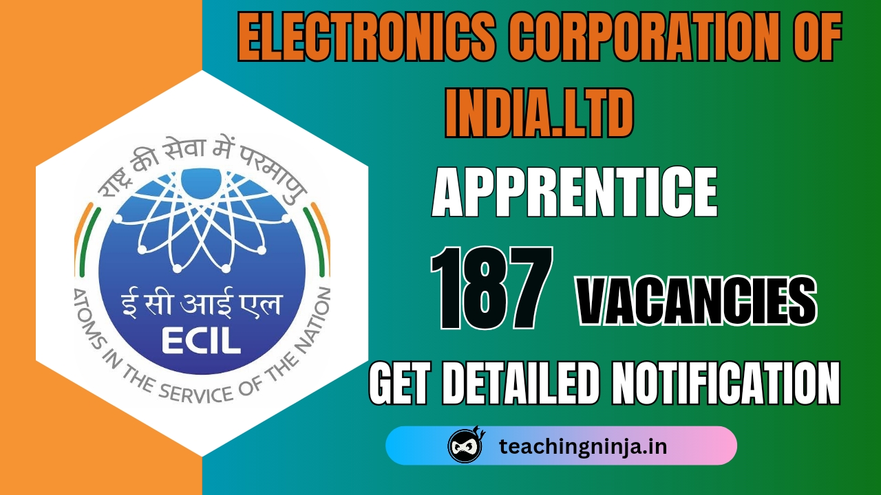 ECIL Apprentice 187 Posts Recruitment 2024