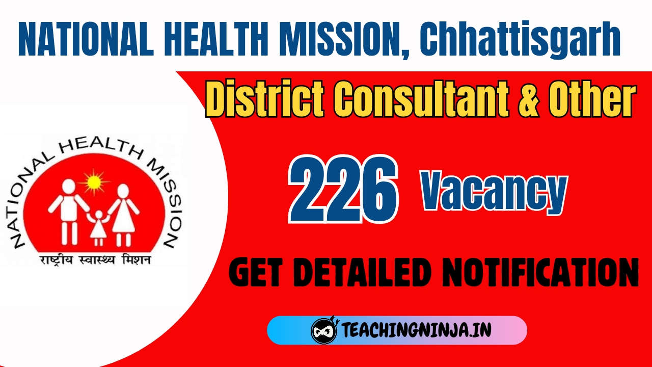 NHM Chhattisgarh Consultant and Other 226 Posts