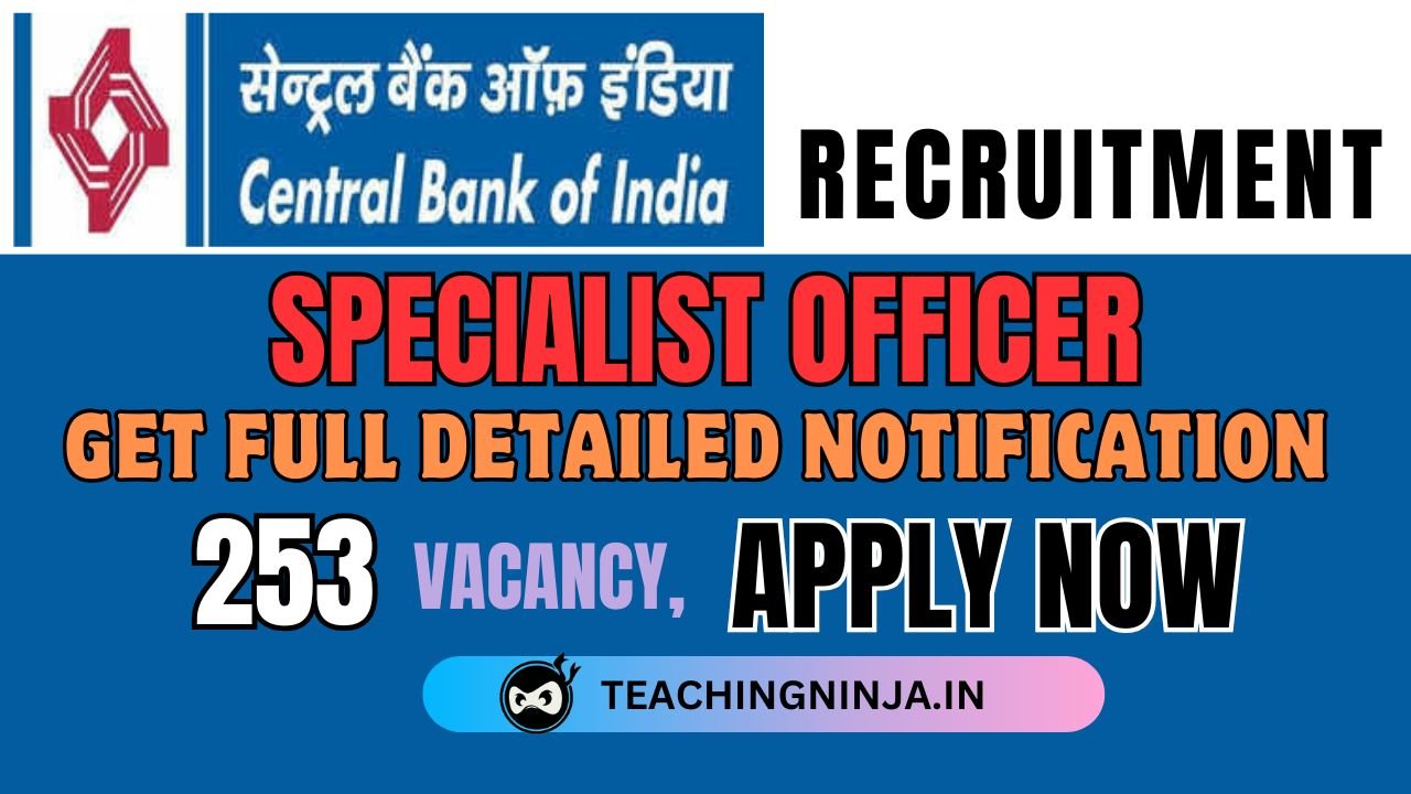 Central Bank of India Specialist Officer 253 Post