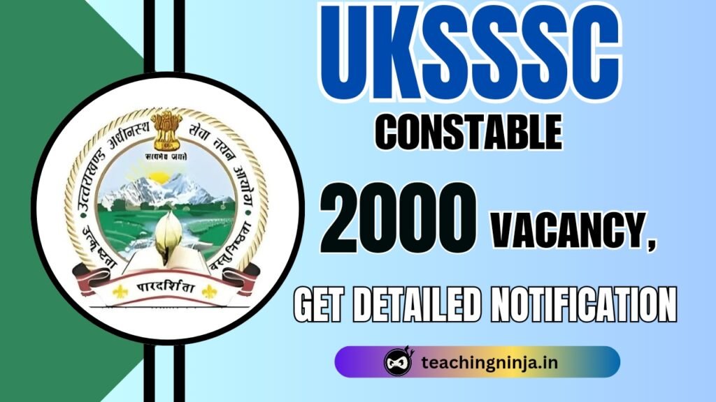 UKSSSC Constable 2000 Posts Recruitment 2024