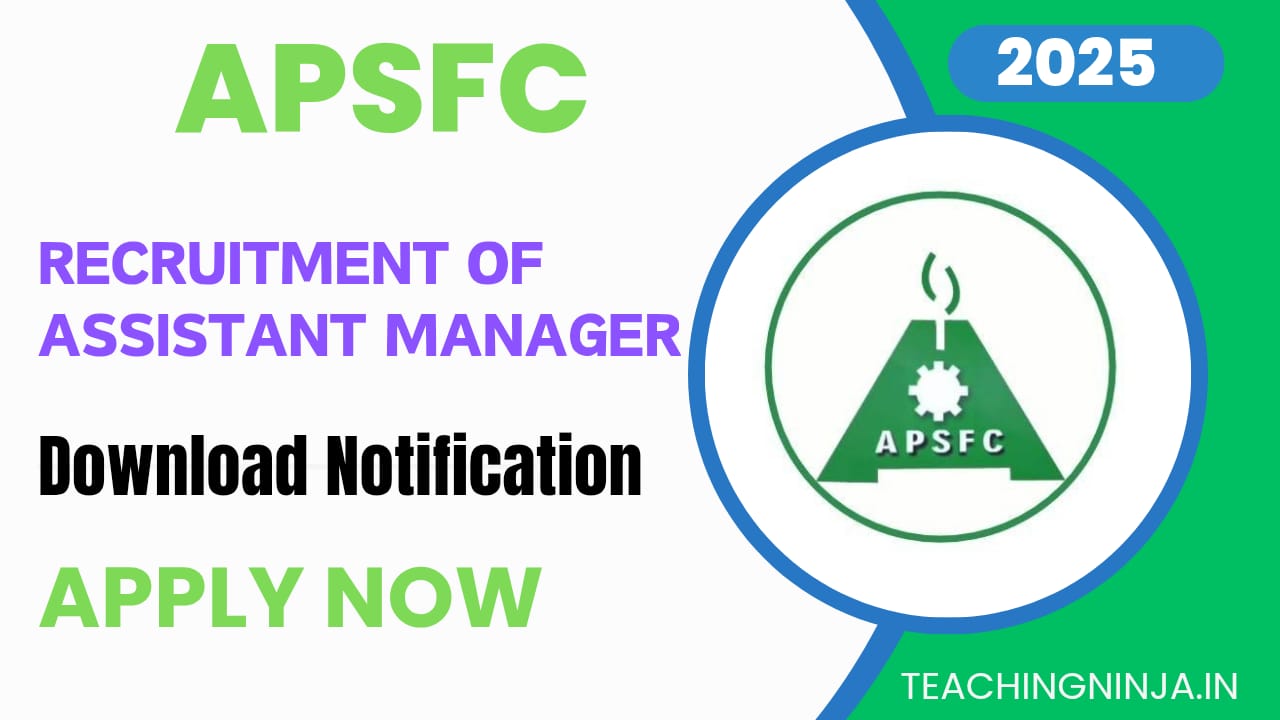 APSFC Released of Assistant Manager Notification