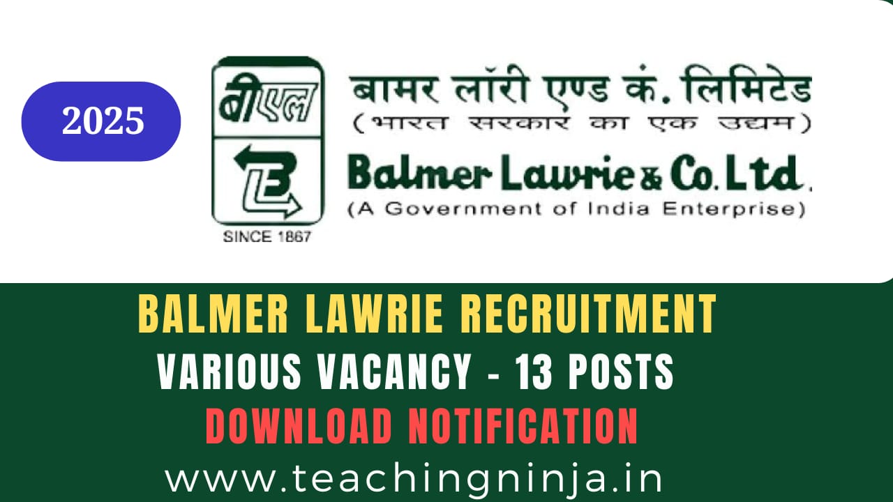 Balmer Lawrie Recruitment 2025 Various 13 Vacancies