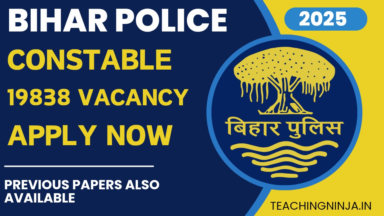Bihar Police Constable Notification for 19838 Posts