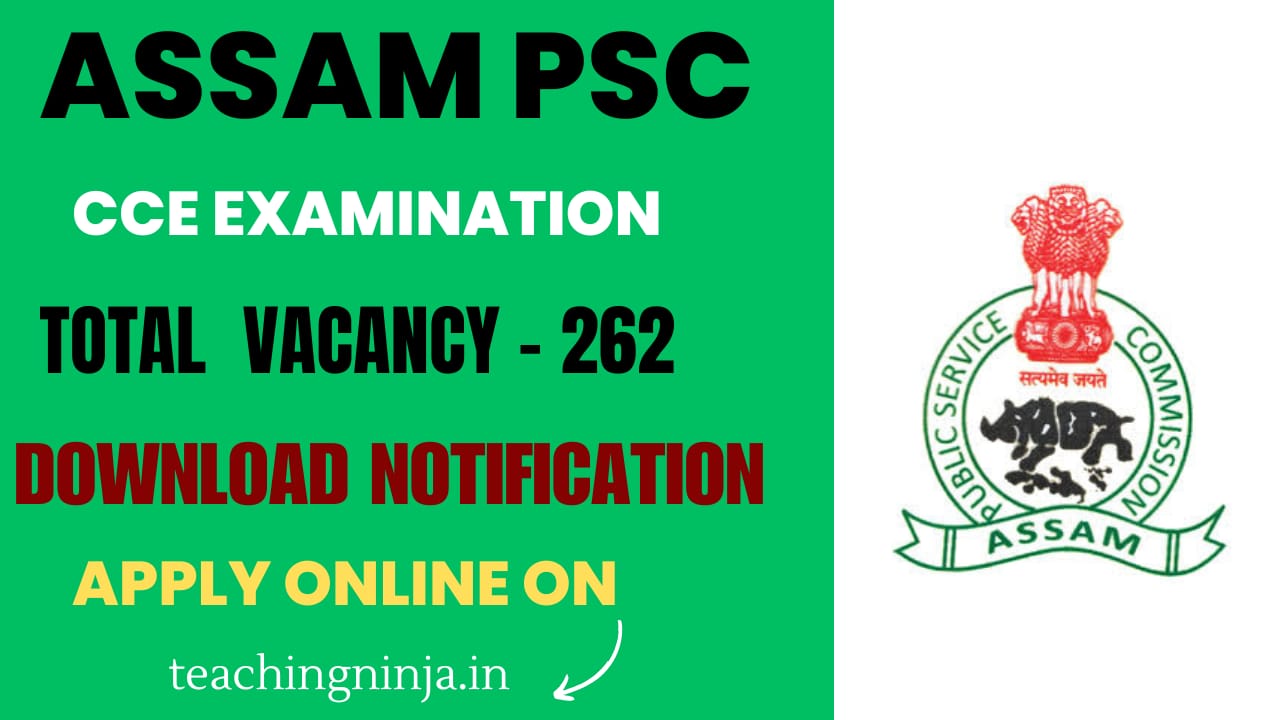 APSC CCE Recruitment Notification 2025 of 262 Posts