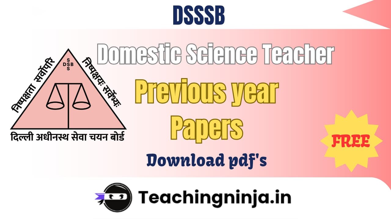 DSSSB Domestic Science Teacher Papers 2023 pdf