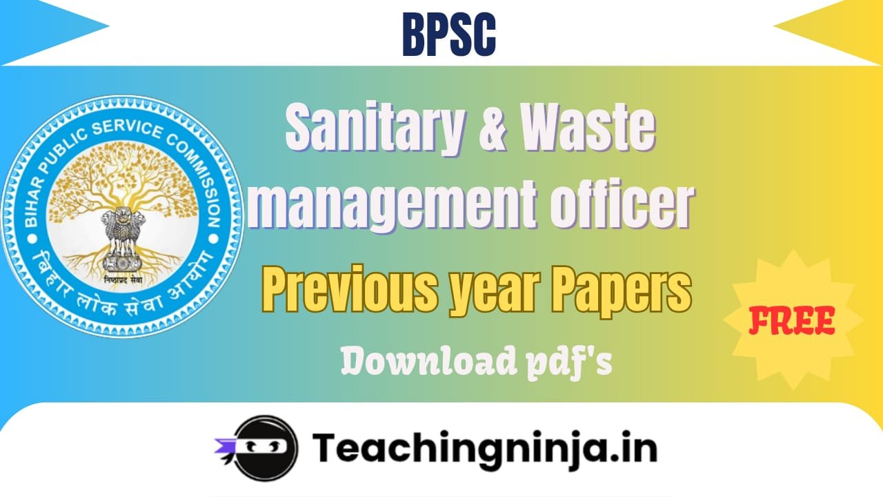 BPSC Sanitary and Waste Management Officer Previous Year papers