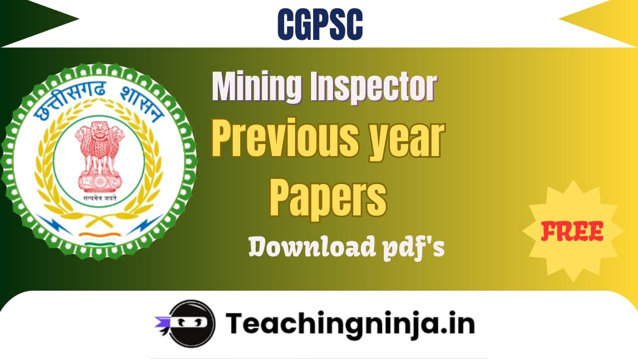 CGPSC Mining Inspector Old Question Papers Pdf
