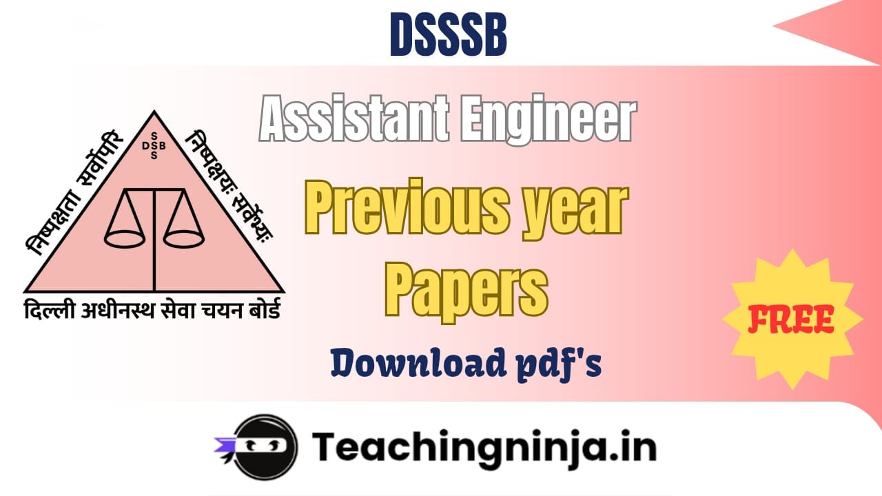 DSSSB AE 2024 and All Previous Year Papers pdf