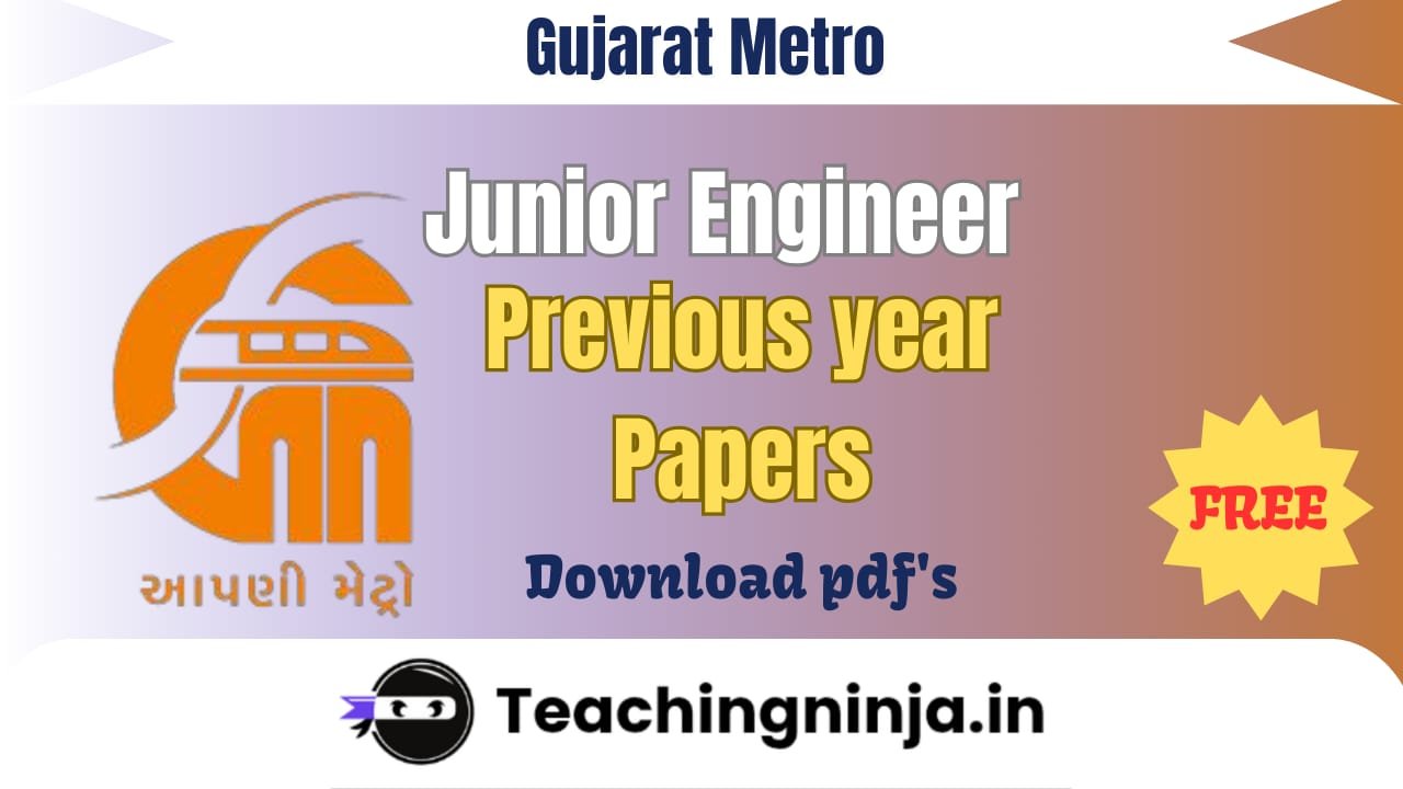 Gujarat Metro JE Previous Papers pdf 2022 link