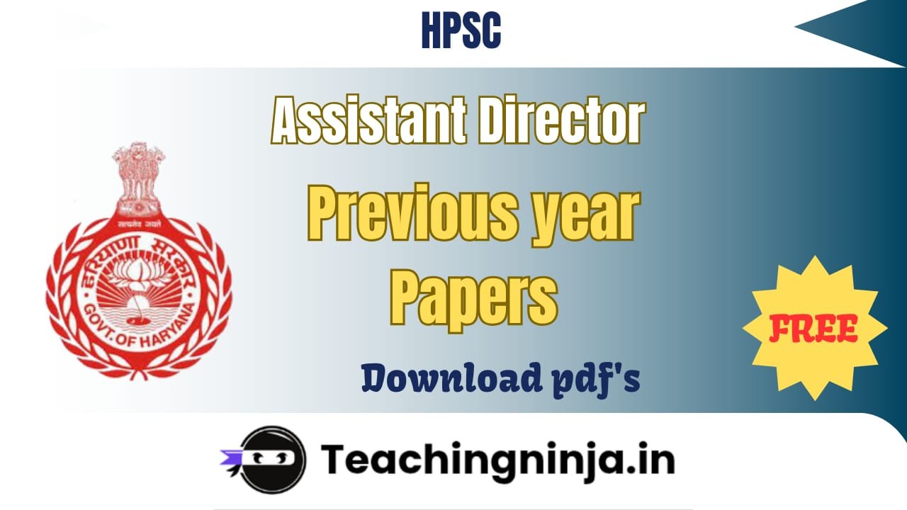 HPSC Assistant Director 2024 Previous Papers Pdf