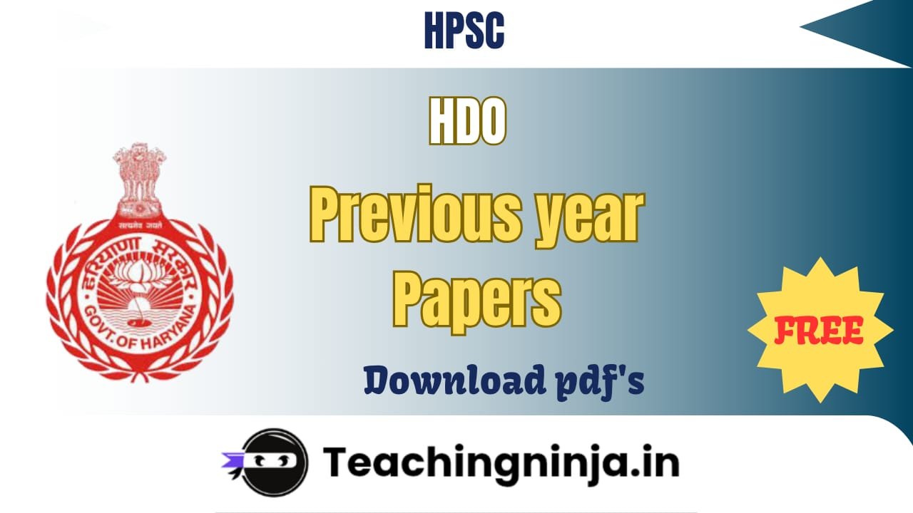 HPSC HDO Previous Papers 2023 Download link Here