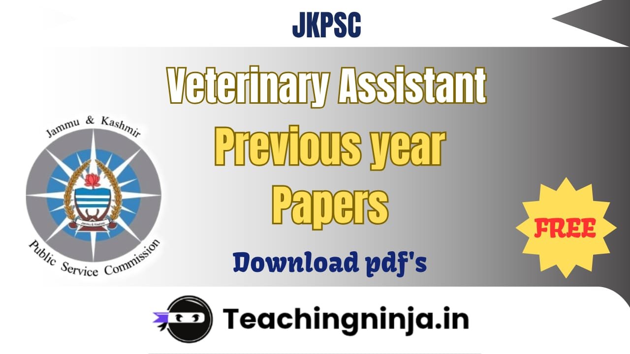 JKPSC Veterinary Assistant Surgeon Previous papers
