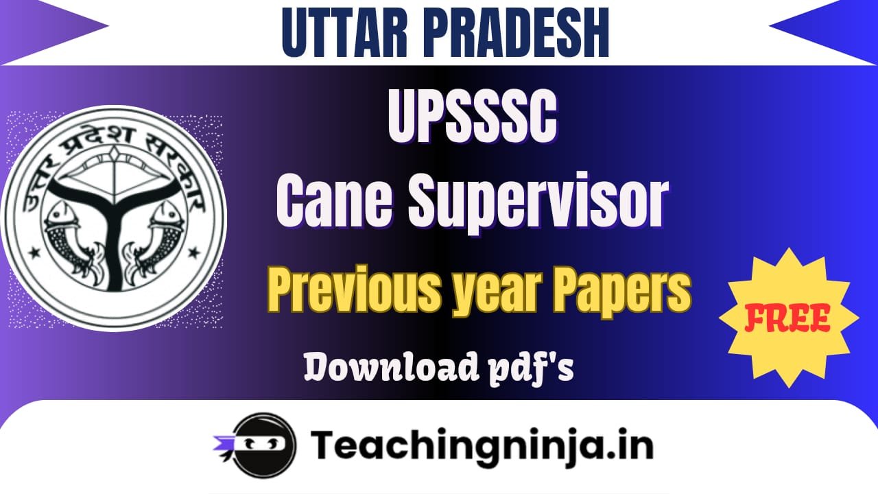 UPSSSC Cane Supervisor 2019 Previous Papers Free Pdf
